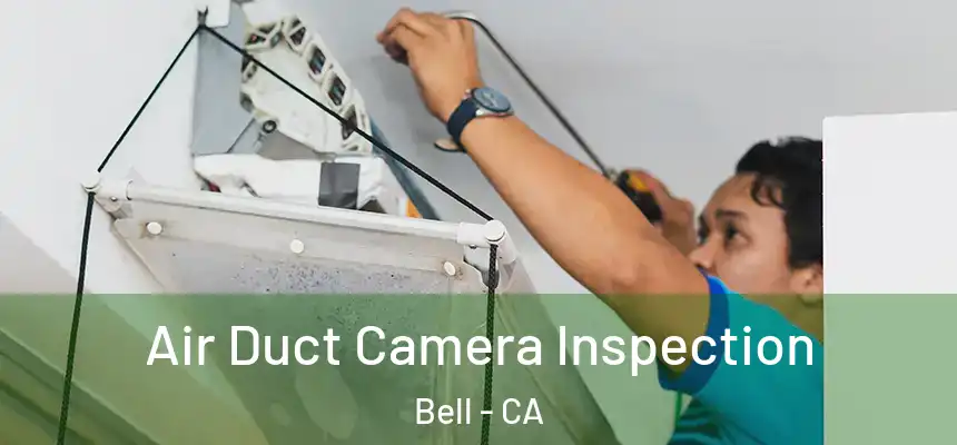 Air Duct Camera Inspection Bell - CA