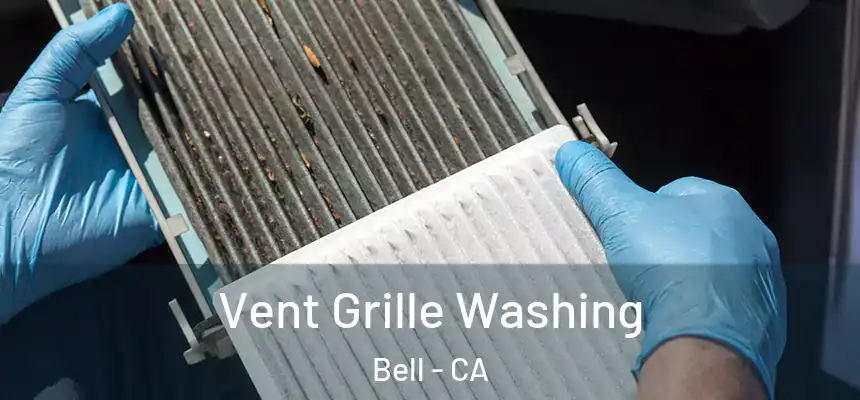 Vent Grille Washing Bell - CA